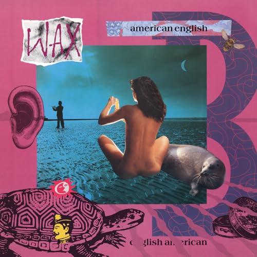 Album cover for Wax’s “American English” featuring surreal collage imagery.