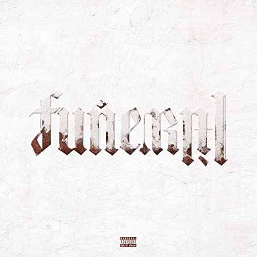 Album cover for Lil Wayne’s “Funeral” with distressed, dark lettering.