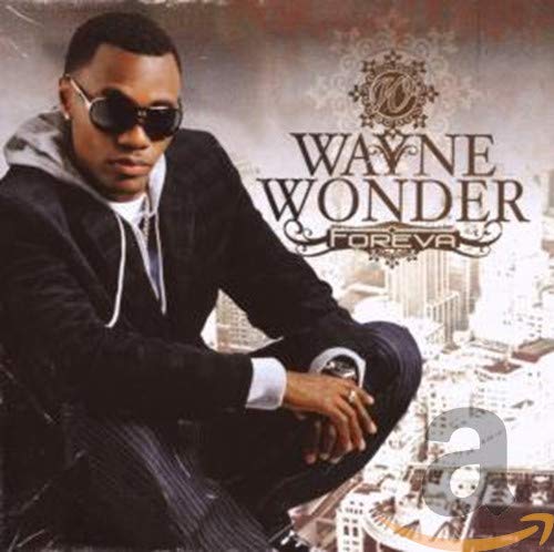 Wayne Wonder album cover, "Foreva", featuring a man in sunglasses.