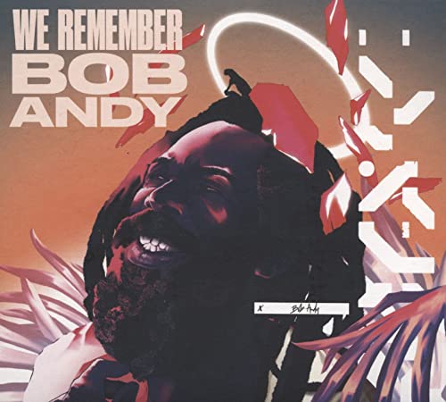 CD cover for “We Remember Bob Andy” featuring a portrait of the artist.