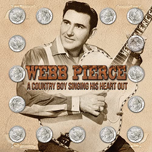 Webb Pierce portrait with guitar and silver coins, album cover art.