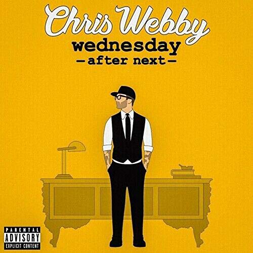 Album cover for Chris Webby's "Wednesday After Next" featuring a man in a suit.