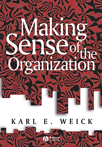 Book cover: "Making Sense of the Organization" by Karl E. Weick.