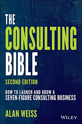 Book cover for The Consulting Bible by Alan Weiss on a textured blue background.