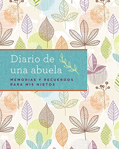 Book cover, “El Diario de Mi Abuela,” with leaf pattern background.