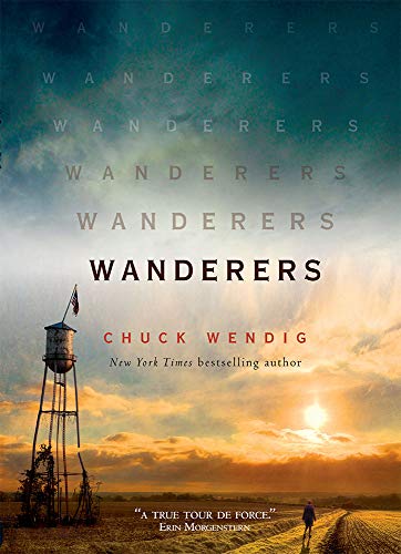 Book cover for "Wanderers" by Chuck Wendig, featuring a water tower.