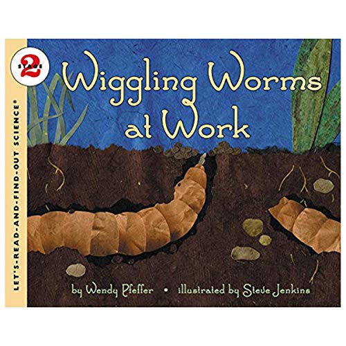 Book cover: "Wiggling Worms at Work" with illustrated worms in soil.