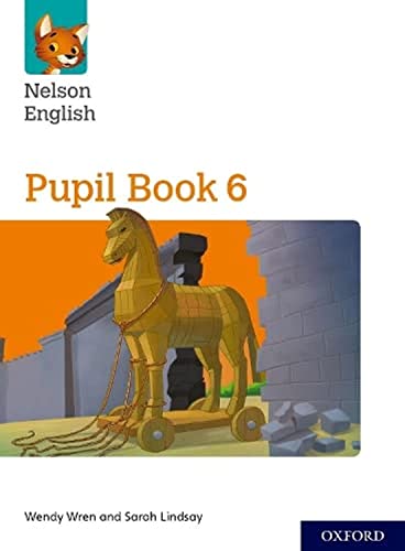 Nelson English Pupil Book 6 cover with a wooden Trojan horse illustration.