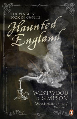 Book cover for Haunted England featuring a ghostly smoke figure rising from a lamp.