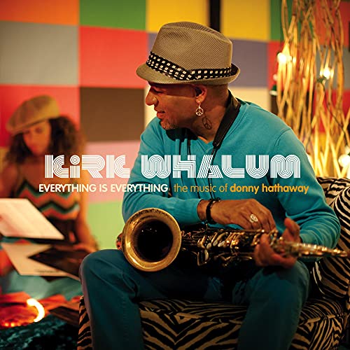 Kirk Whalum album cover featuring him with a saxophone, colorful background.