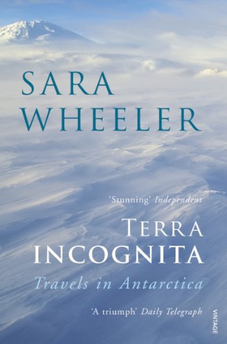Book cover: icy landscape with title “Terra Incognita” and author Sara Wheeler.