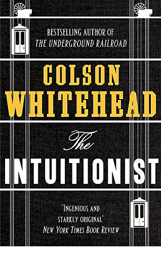 Book cover for "The Intuitionist" by Colson Whitehead, black and white design.
