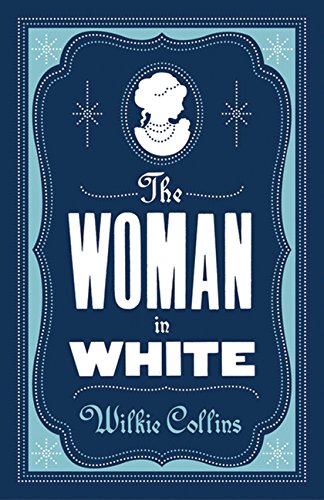 Book cover: "The Woman in White" with a silhouette of a woman.