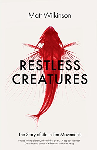 Book cover: red fish illustration with title "Restless Creatures" by Matt Wilkinson.