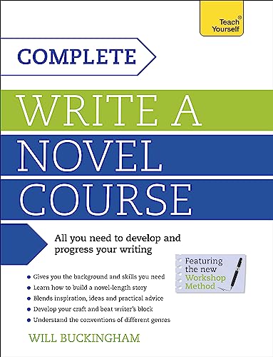 Book cover: "Complete Write a Novel Course" by Will Buckingham.