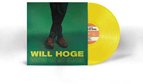 Will Hoge "Wings on My Shoes" vinyl record with yellow disc and cover.