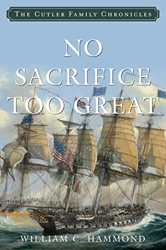 Book cover: "No Sacrifice Too Great" depicts sailing ships and flags.
