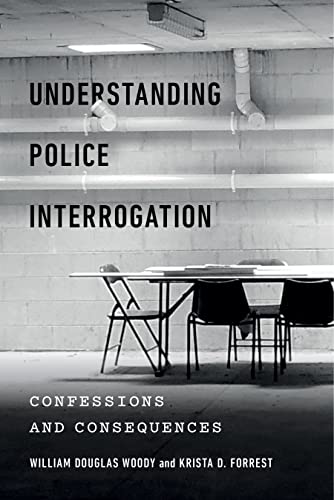 Book cover: "Understanding Police Interrogation" with a stark interrogation room scene.