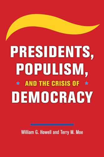 Book cover: "Presidents, Populism, and the Crisis of Democracy" in white text.