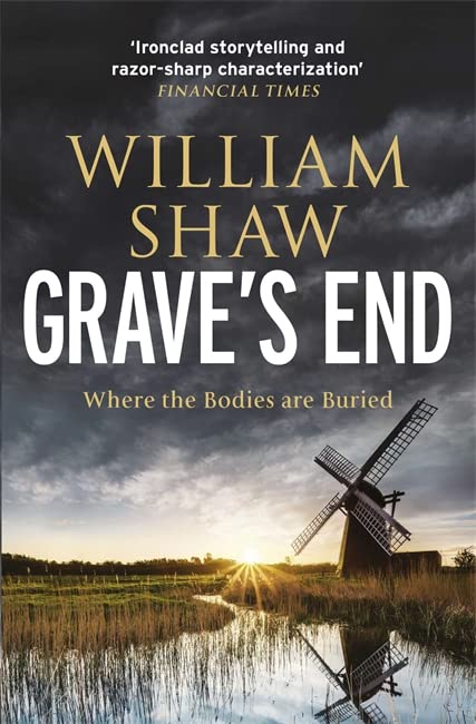Book cover: “Grave’s End” by William Shaw, featuring a windmill landscape.