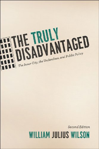 Book cover: "The Truly Disadvantaged" by William Julius Wilson, second edition.