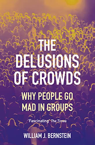 Book cover: “The Delusions of Crowds” with a blurred crowd background.
