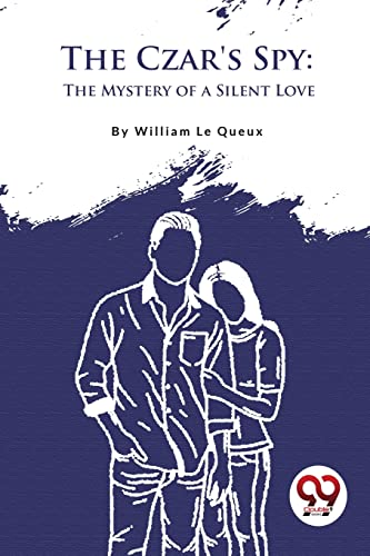 Book cover with silhouettes of a couple embracing, titled "The Czar's Spy.