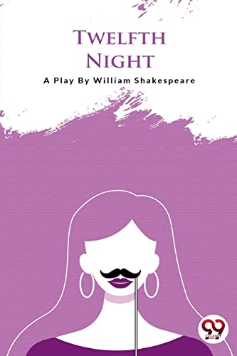 Book cover for "Twelfth Night" by Shakespeare, featuring a stylized portrait.
