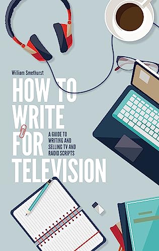 Book cover: "How to Write for Television" with writing tools.