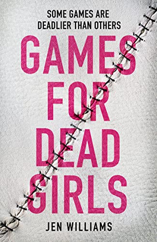 Book cover: "Games for Dead Girls" with stitched text and gray background.