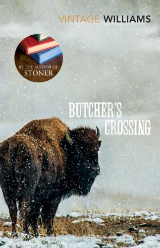 Book cover: "Butcher's Crossing" with a bison in a snowy landscape.