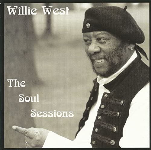 Black and white portrait of Willie West, album cover for "The Soul Sessions.