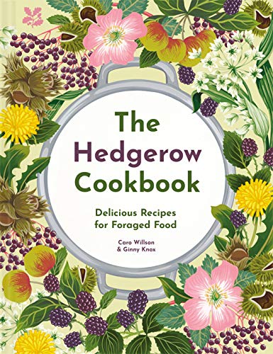 Cookbook cover with floral illustrations and title “The Hedgerow Cookbook.”