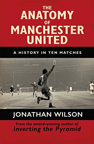 Book cover: "The Anatomy of Manchester United" with a football action scene.