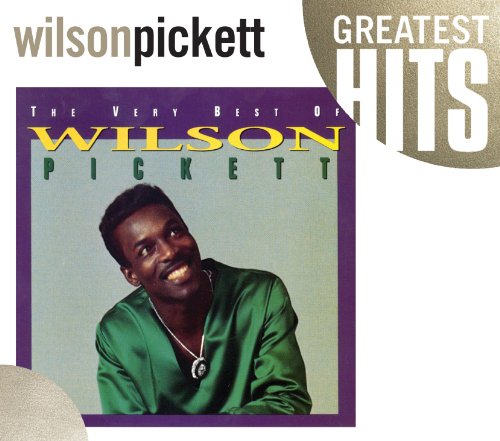 CD cover for Wilson Pickett’s “The Very Best of” album, featuring his portrait.