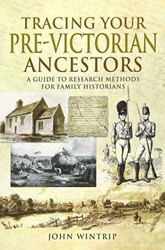 Book cover: “Tracing Your Pre-Victorian Ancestors” with historical images.