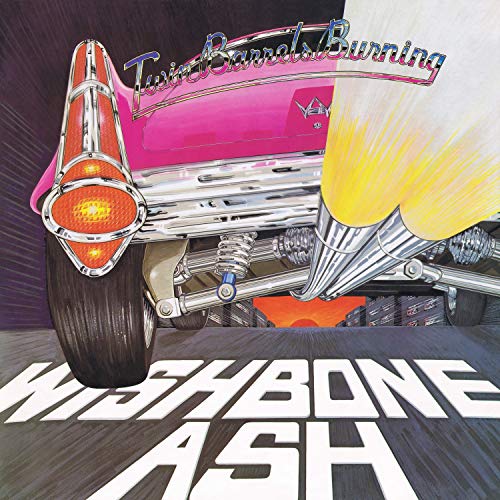 Album cover for Wishbone Ash’s “Two Barrels Burning” featuring a hot rod.