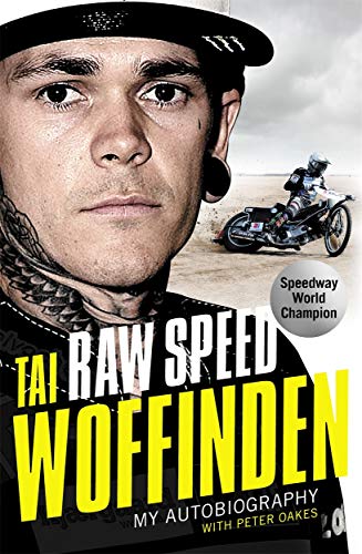 Tai Woffinden’s autobiography cover featuring a portrait and speedway motorcycle.