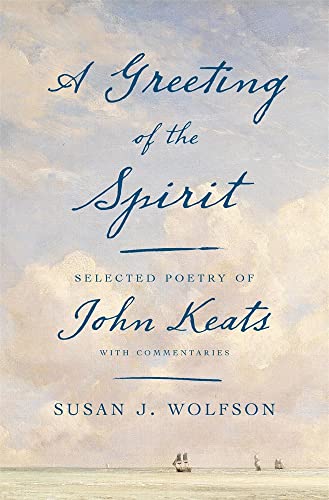 Book cover: “A Greeting of the Spirit” – Keats poetry, blue script.