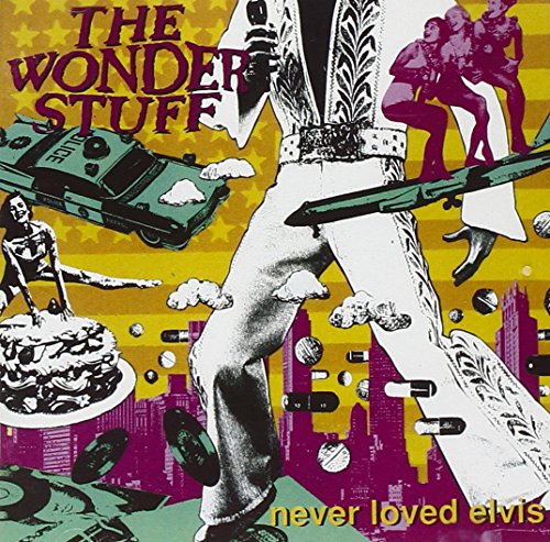 CD cover for "The Wonder Stuff - Never Loved Elvis" with collage imagery.
