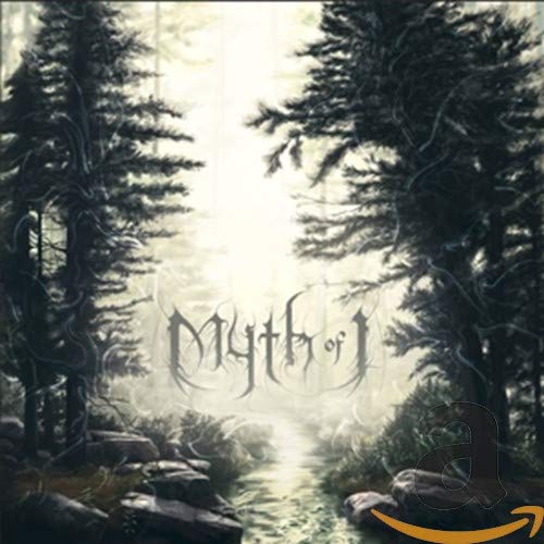 CD cover: dark forest scene with ornate, swirling text "Myth of I".