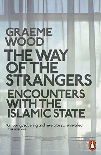Book cover: “The Way of the Strangers” by Graeme Wood, Penguin Books.