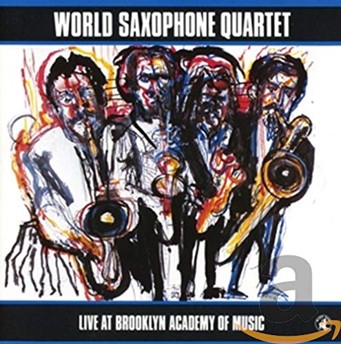 CD cover for World Saxophone Quartet’s “Live at Brooklyn Academy of Music” album.