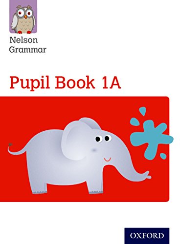 Nelson Grammar Pupil Book 1A cover with an elephant illustration.