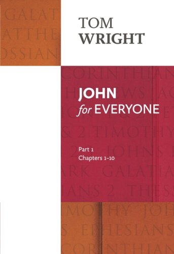 Book cover: "John for Everyone" Part 1 by Tom Wright, red and white.