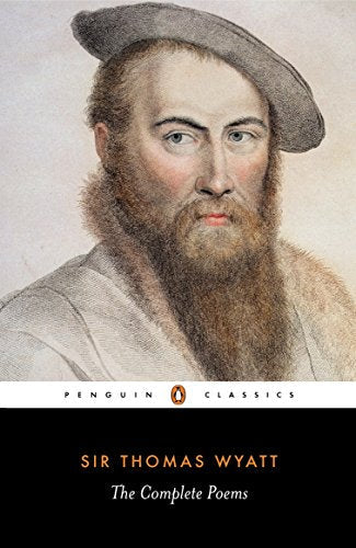 Book cover: portrait of Sir Thomas Wyatt, “The Complete Poems.”