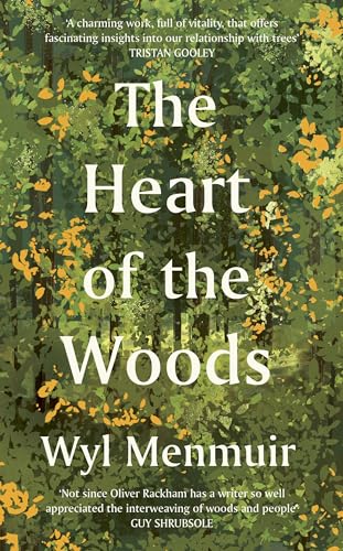 Book cover: "The Heart of the Woods" with green and gold foliage.
