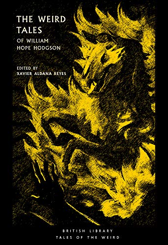 Book cover: "The Weird Tales of William Hope Hodgson" with a monstrous illustration.