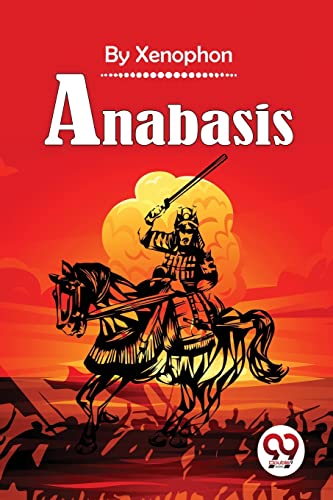 Book cover: "Anabasis" depicts a warrior on horseback against a sunset.