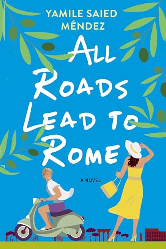 Book cover with illustrated people, scooter, and olive branches; title "All Roads Lead to Rome".